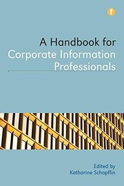 Front cover of A Handbook for Corporate Information Professionals by Katharine Schopflin