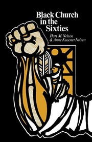 Front cover of Black church in the sixties by Hart M. Nelsen