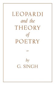 Front cover of Leopardi and the theory of poetry by G. Singh