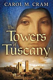 Cover of The Towers of Tuscany by Carol M. Cram