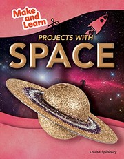 Front cover of Projects with Space by Louise Spilsbury