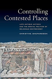 Cover of Controlling Contested Places by Christine Shepardson
