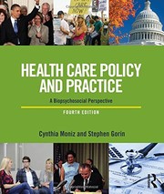 Front cover of Health Care Policy and Practice by Cynthia Moniz