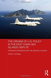 Front cover of The Origins of U.S. Policy in the East China Sea Islands Dispute by Robert D. Eldridge