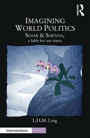 Front cover of Imagining World Politics by L.H.M. Ling