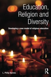 Cover of Education, Religion and Diversity by L. Philip Barnes