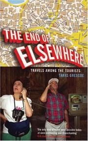 Cover of The end of elsewhere by Taras Grescoe