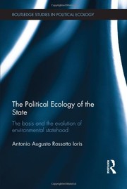 Cover of The Political Ecology of the State by Antonio Augusto Rossotto Ioris