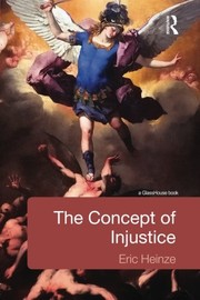 Cover of The concept of injustice by Eric Heinze
