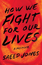 Cover of How We Fight For Our Lives by Saeed Jones