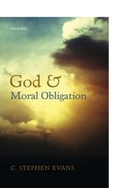 Cover of God and Moral Obligation by C. Stephen Evans