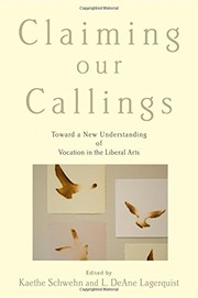 Front cover of Claiming Our Callings by Kaethe Schwehn