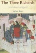 Cover of The three Richards by Nigel Saul