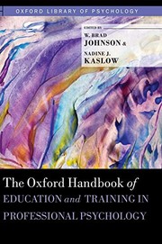 Front cover of The Oxford Handbook of Education and Training in Professional Psychology by W. Brad Johnson