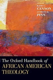 Front cover of The Oxford Handbook of African American Theology by Katie G. Cannon
