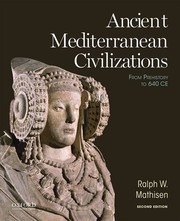 Front cover of Ancient Mediterranean Civilizations by Ralph W. Mathisen