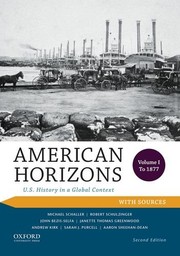 Front cover of American Horizons : U.S. History in a Global Context, Volume I by Michael Schaller
