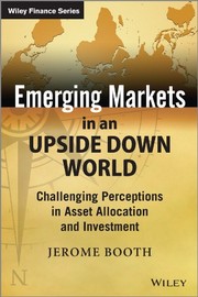 Cover of Emerging Markets in an Upside Down World by Jerome Booth