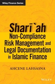 Front cover of Shari'ah Non-compliance Risk Management and Legal Documentations in Islamic Finance by Ahcene Lahsasna