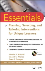 Front cover of Essentials of Planning, Selecting, and Tailoring Interventions for Unique Learners by Jennifer T. Mascolo