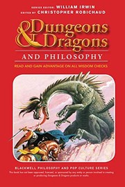 Cover of Dungeons and Dragons and Philosophy by Christopher Robichaud