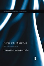 Front cover of Navies of South-East Asia by James Goldrick
