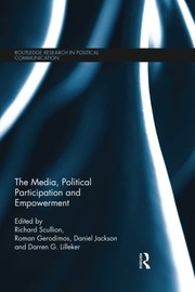 Front cover of The Media, Political Participation and Empowerment by Richard Scullion