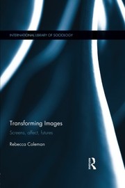 Front cover of Transforming images by Rebecca Coleman