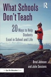 Cover of What Schools Don't Teach by Brad Johnson