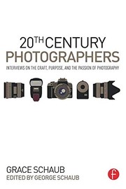 Front cover of 20th Century Photographers by Grace Schaub