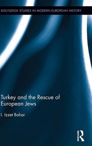 Front cover of Turkey and the Rescue of European Jews by I. Izzet Bahar