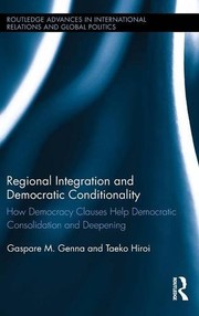 Cover of Regional Integration and Democratic Conditionality by Gaspare M. Genna