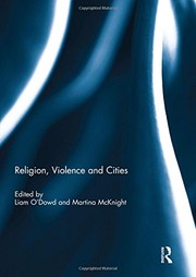Front cover of Religion, Violence and Cities by Liam O'Dowd