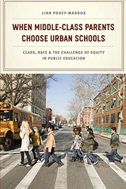 Front cover of When Middle-Class Parents Choose Urban Schools by Linn Posey-Maddox