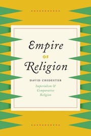 Front cover of Empire of Religion by David Chidester