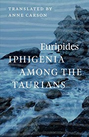 Front cover of Iphigenia among the Taurians by Euripides