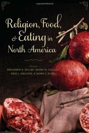 Front cover of Religion, Food, and Eating in North America by Benjamin E. Zeller