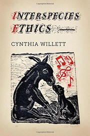 Cover of Interspecies Ethics by Cynthia Willett