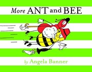 Cover of More Ant and Bee by Angela Banner