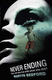 Cover of Never Ending by Martyn Bedford
