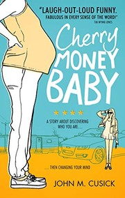 Cover of Cherry Money Baby by John M. Cusick