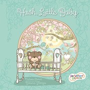 Front cover of Hush, Little Baby by Melissa Everett