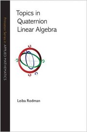 Front cover of Topics in Quaternion Linear Algebra by Leiba Rodman