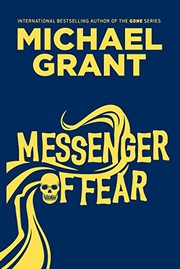 Front cover of Messenger of Fear by Michael Grant