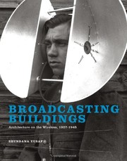 Cover of Broadcasting Buildings by Shundana Yusaf