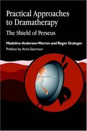 Cover of Practical approaches to dramatherapy by Roger Grainger