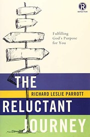 Front cover of The Reluctant Journey by Richard Leslie Parrott