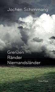 Front cover of Grenzen Ränder Niemandsländer by Jochen Schimmang