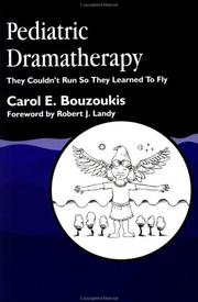 Cover of Pediatric Dramatherapy by Carol E. Bouzoukis