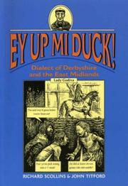 Front cover of Ey up, mi duck ! by Richard Scollins